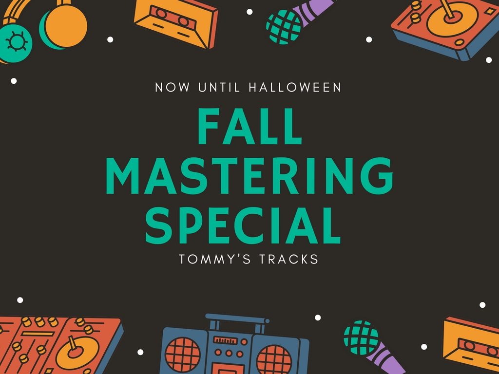 Tommy's Tracks Nashville Fall mastering Special 